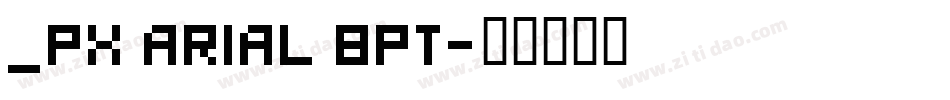 _px Arial 8pt字体转换